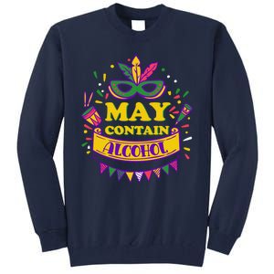 May Contain Alcohol Funny Mardi Gras Tall Sweatshirt