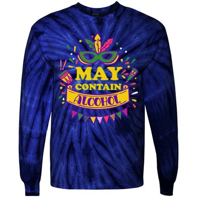 May Contain Alcohol Funny Mardi Gras Tie-Dye Long Sleeve Shirt