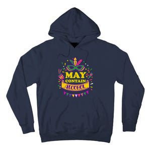 May Contain Alcohol Funny Mardi Gras Tall Hoodie