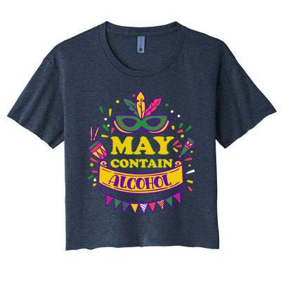 May Contain Alcohol Funny Mardi Gras Women's Crop Top Tee