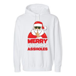 Merry Christmas Assholes Funny Santa Garment-Dyed Fleece Hoodie