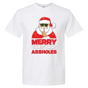 Merry Christmas Assholes Funny Santa Garment-Dyed Heavyweight T-Shirt