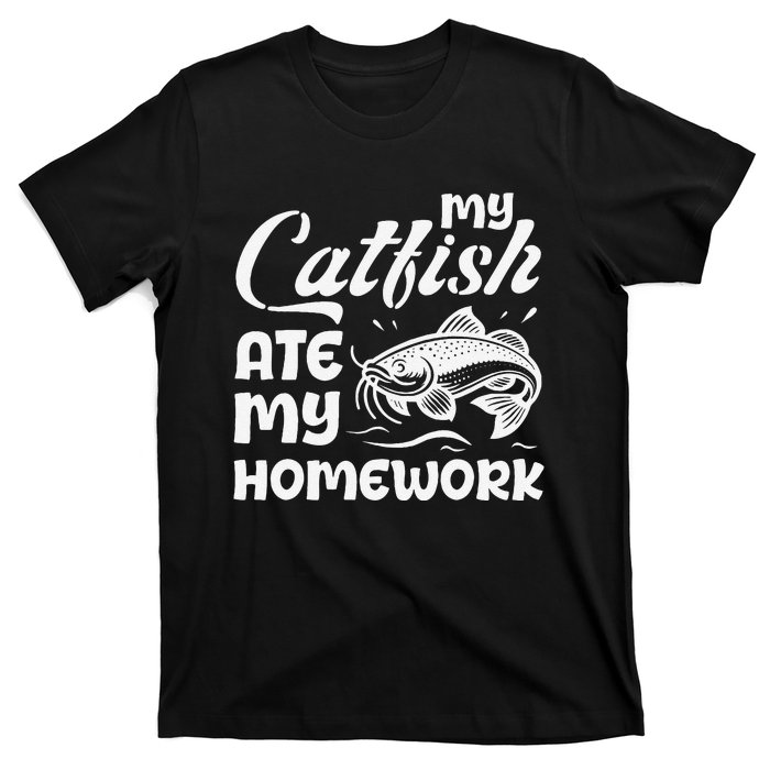 My Catfish Ate My Homework Funny Catfishing Fisherman T-Shirt