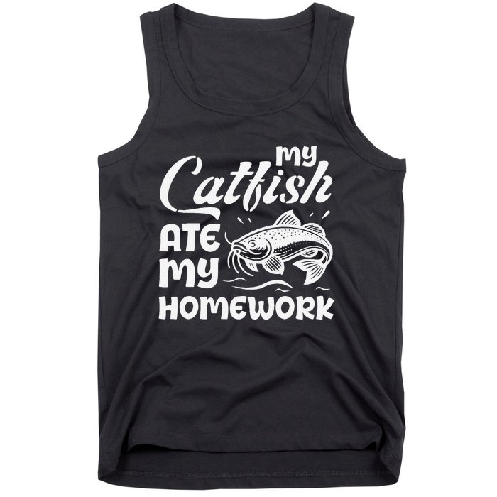 My Catfish Ate My Homework Funny Catfishing Fisherman Tank Top