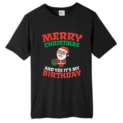 Merry Christmas And Yes Its My Birthday Born On Xmas Gift Tall Fusion ChromaSoft Performance T-Shirt