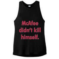 McAfee Didn't Kill Himself Ladies PosiCharge Tri-Blend Wicking Tank