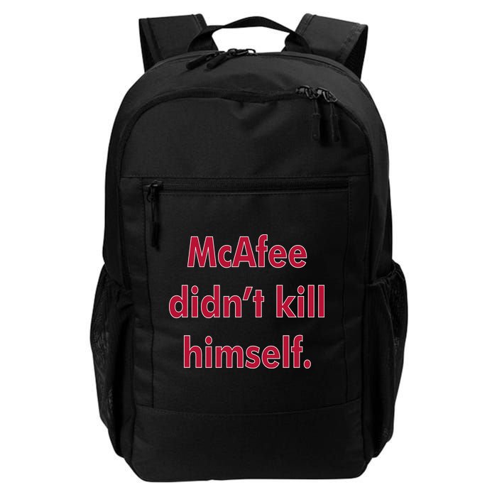 McAfee Didn't Kill Himself Backpack