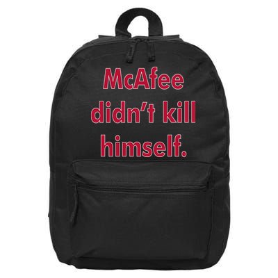 McAfee Didn't Kill Himself 16 in Basic Backpack