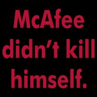 McAfee Didn't Kill Himself 16oz Travel Tumbler
