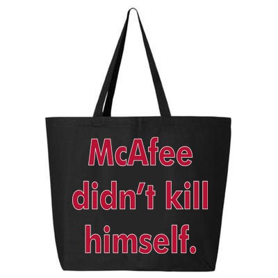 McAfee Didn't Kill Himself 25L Jumbo Tote