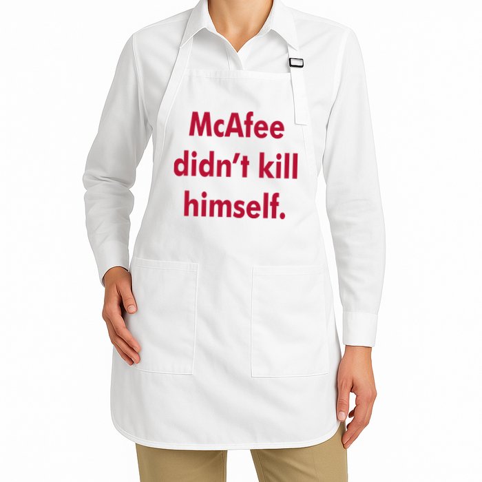 McAfee Didn't Kill Himself Apron
