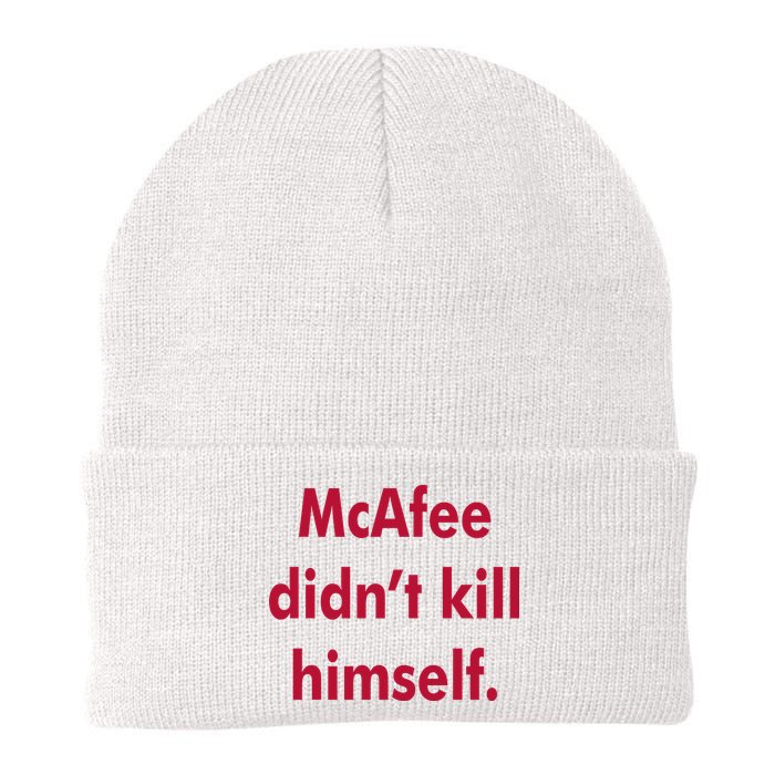 McAfee Didn't Kill Himself Beanie