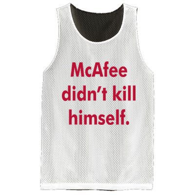 McAfee Didn't Kill Himself Mesh Reversible Basketball Jersey Tank