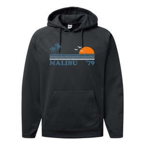 Malibu California Beach Retro Sun Surfing 70S Gift Performance Fleece Hoodie