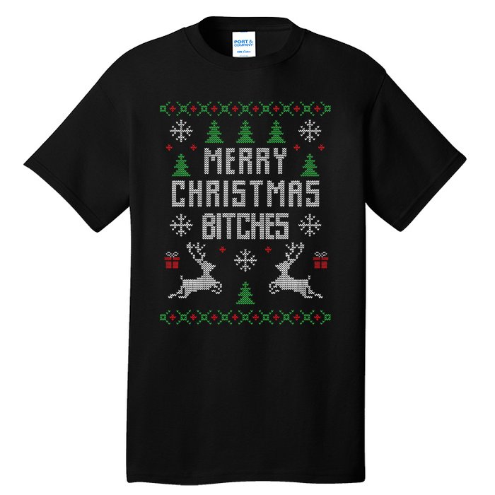 Merry Christmas Bitches Funny Reindeer Ugly Christmas Funny Tall T-Shirt