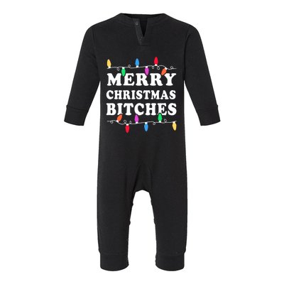 Merry Christmas Bitches Inappropriate Christmas Infant Fleece One Piece