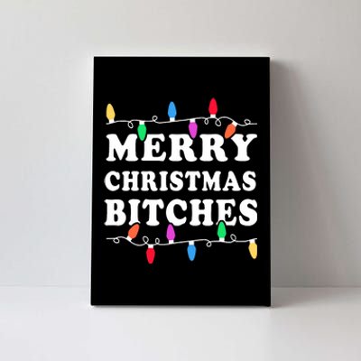 Merry Christmas Bitches Inappropriate Christmas Canvas