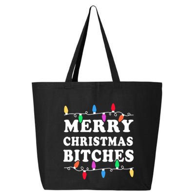 Merry Christmas Bitches Inappropriate Christmas 25L Jumbo Tote