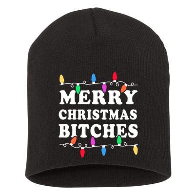 Merry Christmas Bitches Inappropriate Christmas Short Acrylic Beanie