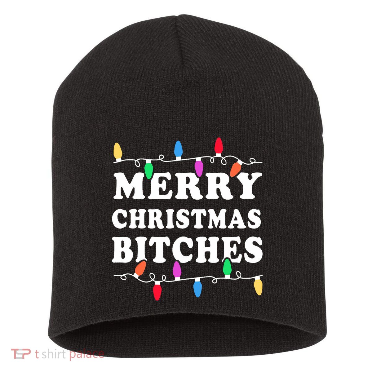 Merry Christmas Bitches Inappropriate Christmas Short Acrylic Beanie