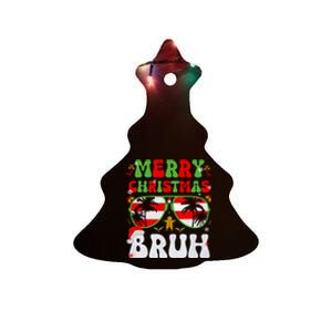 Merry Christmas Bruh Xmas Santa Claus Snow Groovys Boy Ceramic Tree Ornament