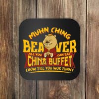 Muhn Ching Beaver All You Can Eat China Buffet Funny Coaster