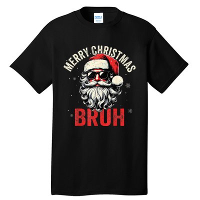 Merry Christmas Bruh Funny Santa Claus Tall T-Shirt