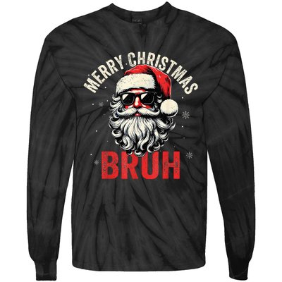 Merry Christmas Bruh Funny Santa Claus Tie-Dye Long Sleeve Shirt