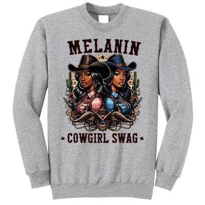 Melanin Cowgirls Black History African Melanin Cowgirl Swag Tall Sweatshirt