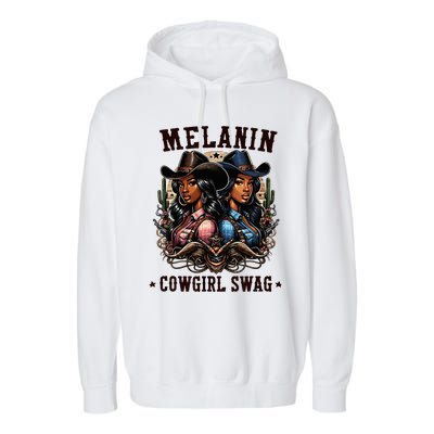 Melanin Cowgirls Black History African Melanin Cowgirl Swag Garment-Dyed Fleece Hoodie