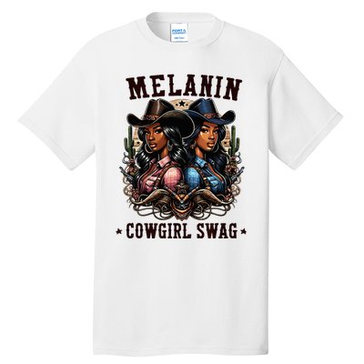 Melanin Cowgirls Black History African Melanin Cowgirl Swag Tall T-Shirt