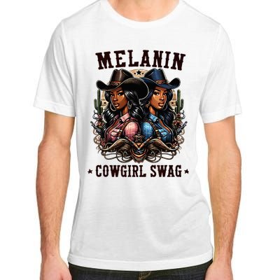 Melanin Cowgirls Black History African Melanin Cowgirl Swag Adult ChromaSoft Performance T-Shirt