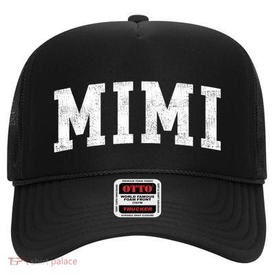 Mimi Classic Bold Font Mimi Birthday Gift High Crown Mesh Back Trucker Hat