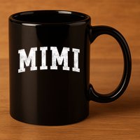 Mimi Classic Bold Font Mimi Birthday Gift 11oz C Handle Ceramic Mug