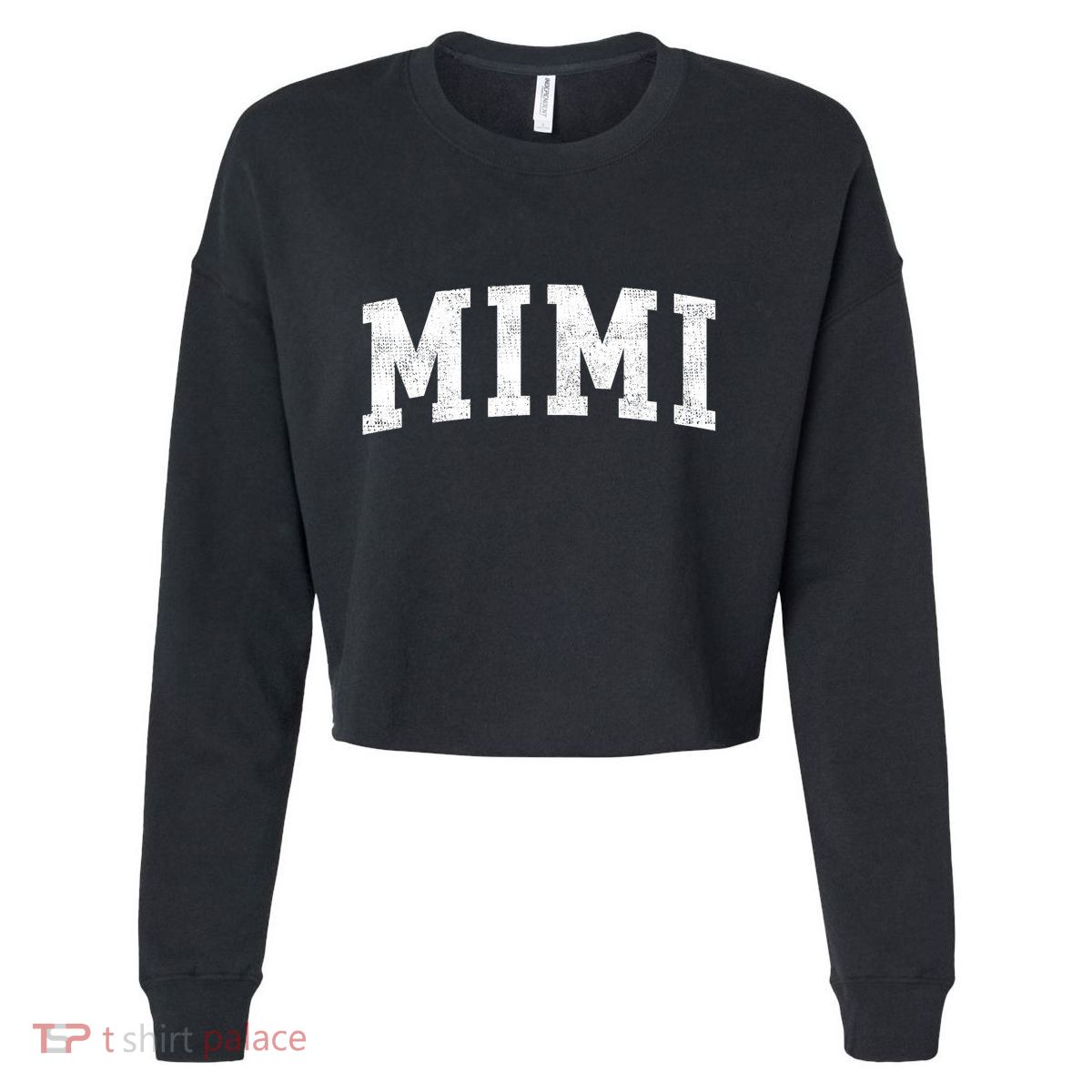 Mimi Classic Bold Font Mimi Birthday Gift Cropped Pullover Crew