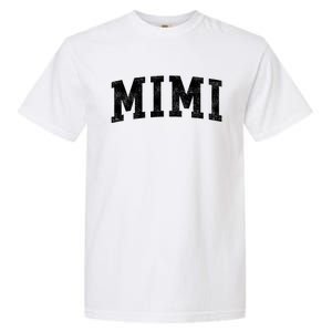 Mimi Classic Bold Font Mimi Birthday Gift Garment-Dyed Heavyweight T-Shirt