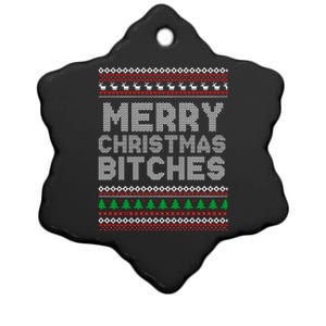 Merry Christmas Bitches Ugly Christmas , Christmas Vacation ,Ugly Christmas Ceramic Star Ornament