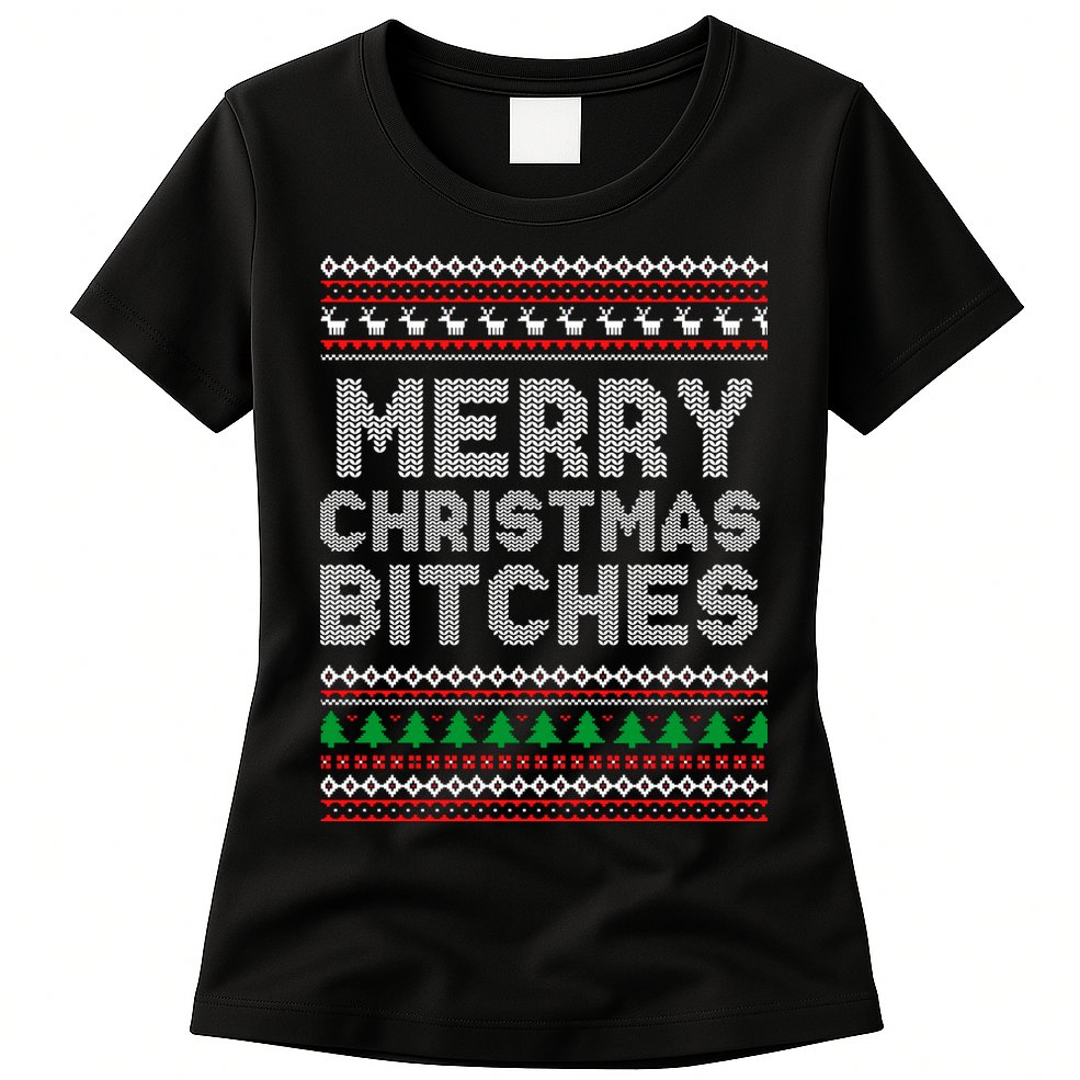 Merry Christmas Bitches Ugly Christmas , Christmas Vacation ,Ugly Christmas Womens T-Shirt