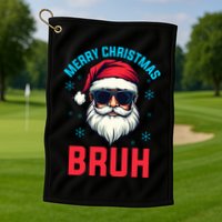 Merry Christmas Bruh Golf Towel