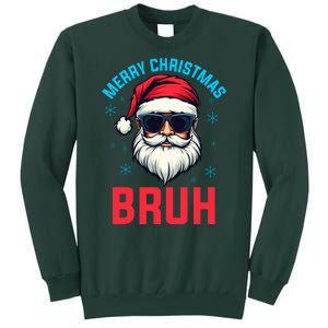 Merry Christmas Bruh Tall Sweatshirt