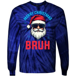 Merry Christmas Bruh Tie-Dye Long Sleeve Shirt