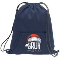 Merry Christmas Bruh Xmas Meme Funny Saying Sweatshirt Cinch Pack Bag