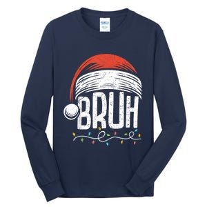 Merry Christmas Bruh Xmas Meme Funny Saying Tall Long Sleeve T-Shirt