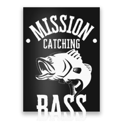 Mission Catching Bass Funny Fishing Poster