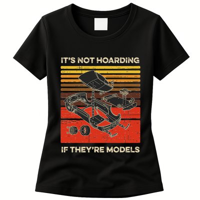 Model Car Builder ItS Not Hoarding If ItS Models Women's T-Shirt