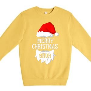 Merry Christmas Bruh Santa Xmas Family Matching Costume Premium Crewneck Sweatshirt