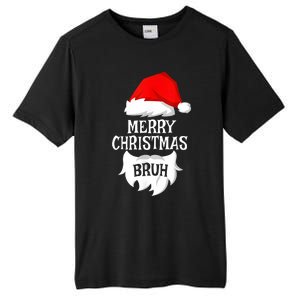 Merry Christmas Bruh Santa Xmas Family Matching Costume Tall Fusion ChromaSoft Performance T-Shirt