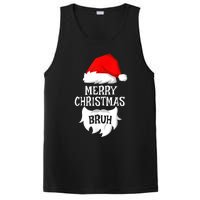 Merry Christmas Bruh Santa Xmas Family Matching Costume PosiCharge Competitor Tank