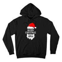 Merry Christmas Bruh Santa Xmas Family Matching Costume Tall Hoodie