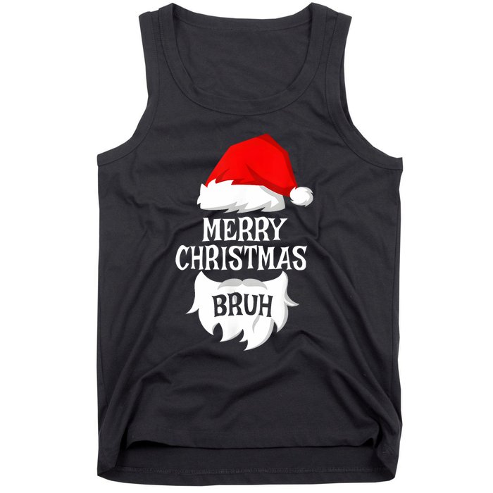 Merry Christmas Bruh Santa Xmas Family Matching Costume Tank Top